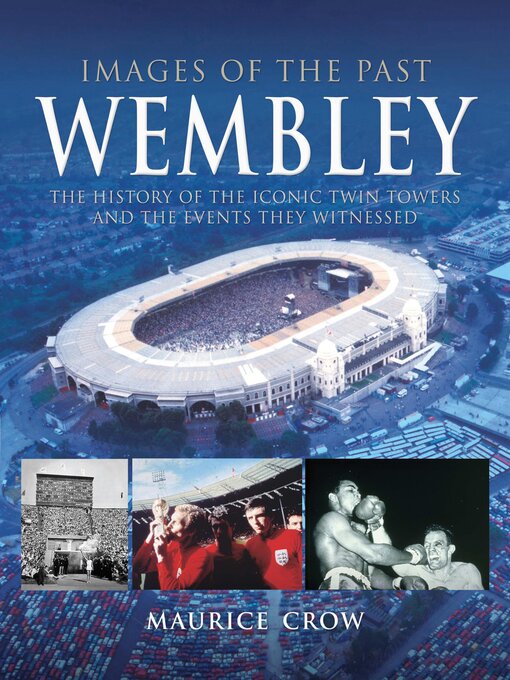 Title details for Wembley by Maurice Crow - Available